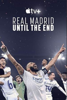 Real Madrid: Until the End